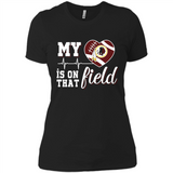 Washington Redskins Football My Heart is on that Field - Ladies' Boyfriend T-Shirt