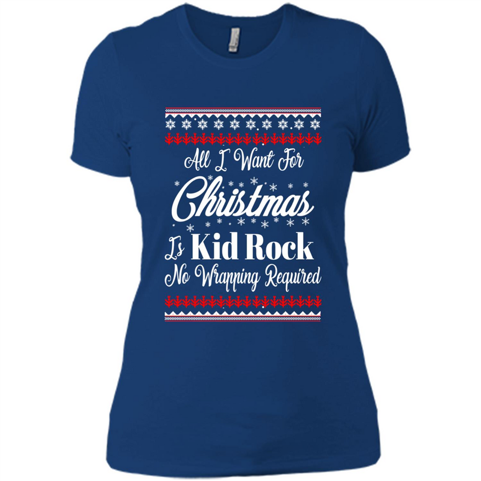 All I want for Christmas is kid rock no wrapping required sweater PINGPONG