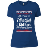 All I want for Christmas is kid rock no wrapping required sweater PINGPONG
