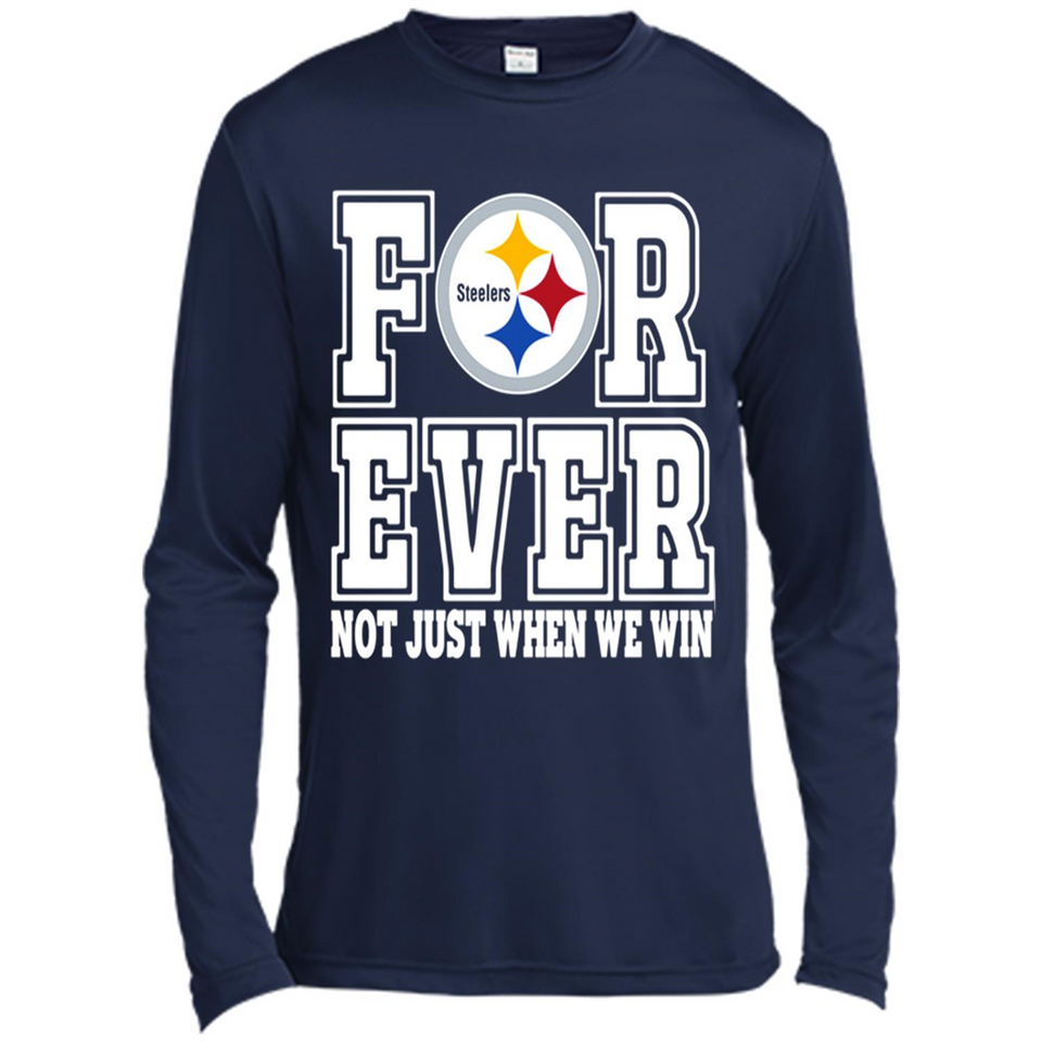 Pittsburgh Steelers Forever For ever not just when we win - Canvas Long Sleeve T-Shirt
