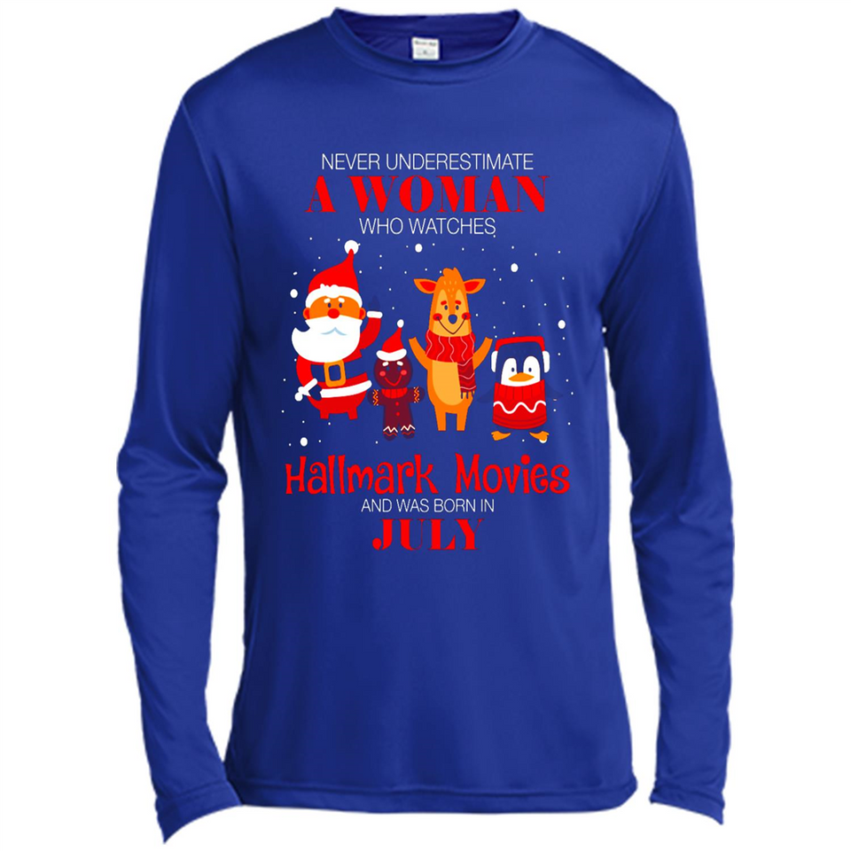 Never Underestimate A July Woman Watches Hallmark Movies Sweatshirt - Canvas Long Sleeve T-Shirt