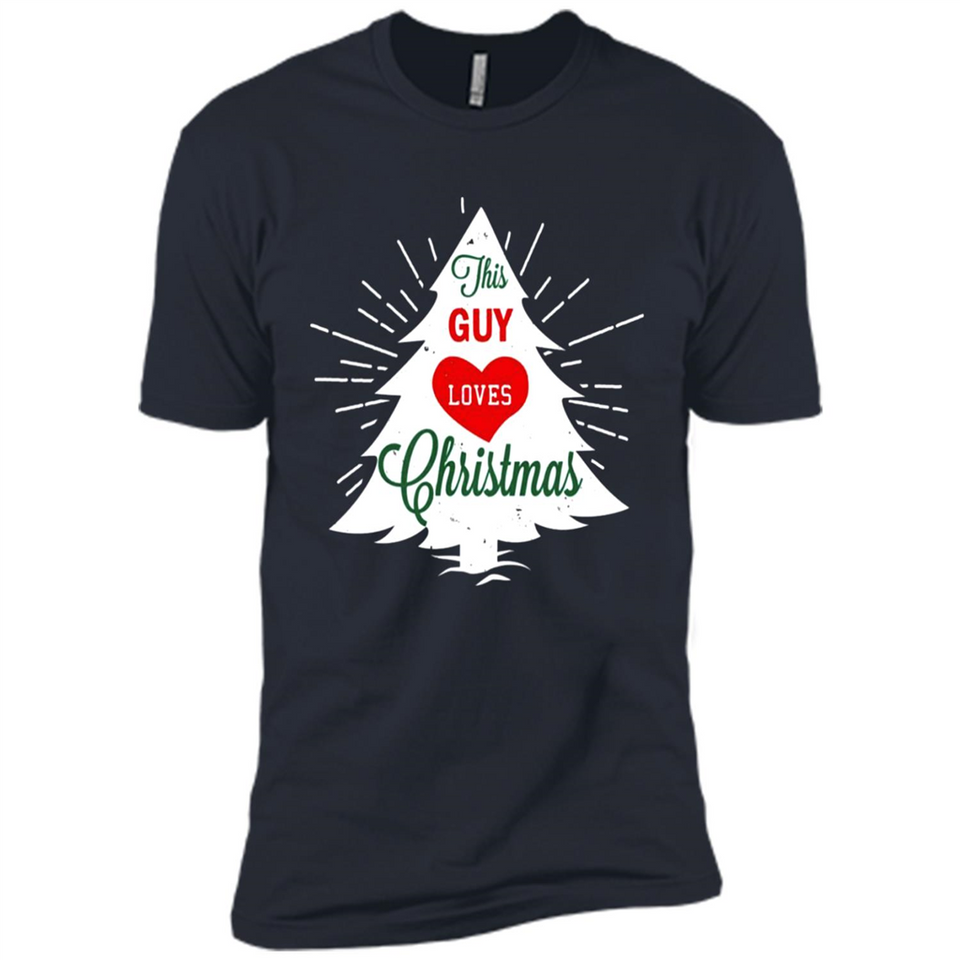 This Guy Loves Christmas Shirt - Premium Short Sleeve T-Shirt