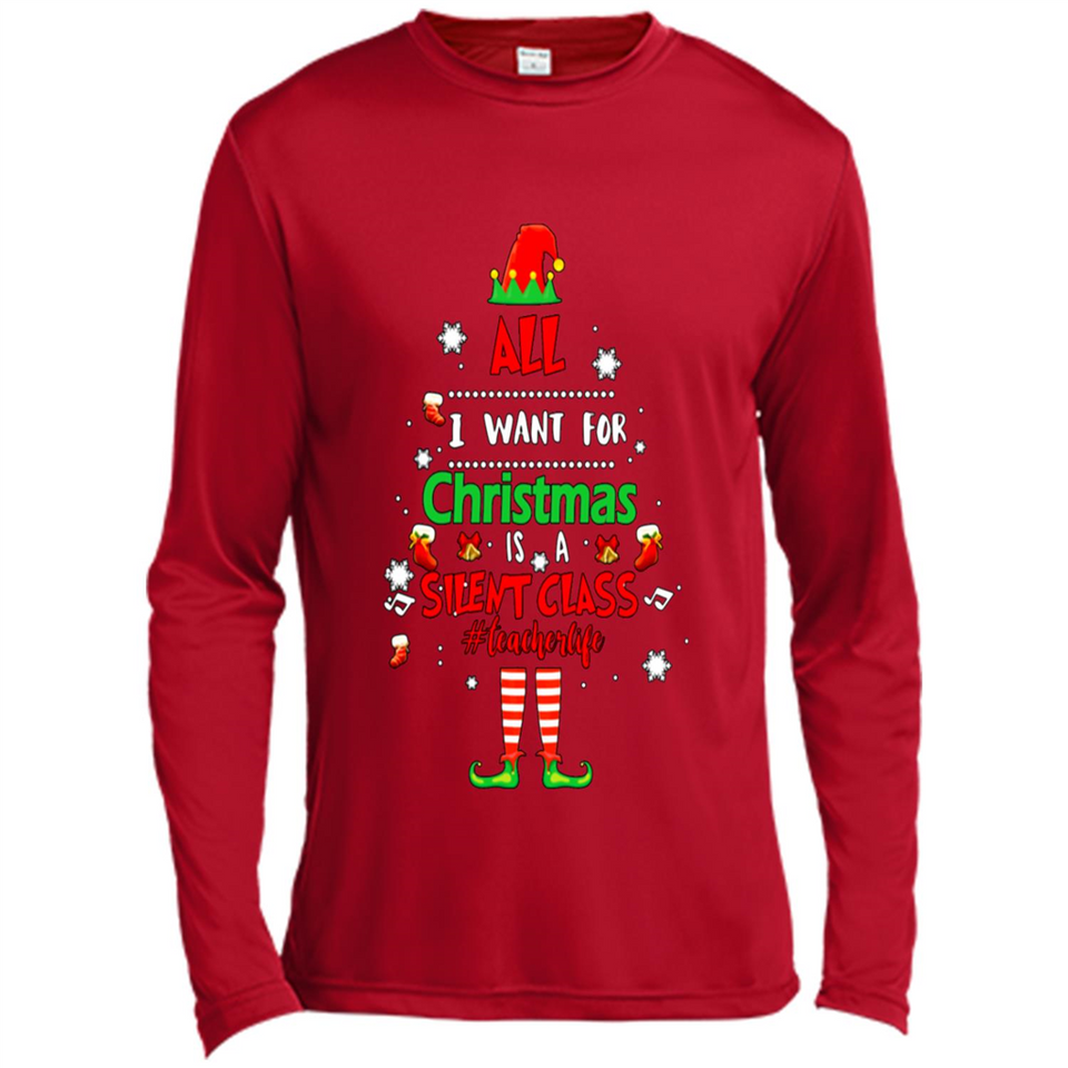 Teacher Sweashirt - All I Want For Christmas is Silent Class