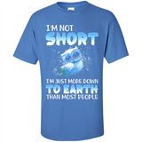 The owl I'm not short I just more down to Earth than most people - Shirt