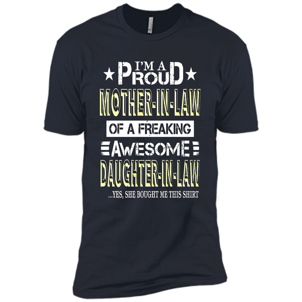 I'm A Proud Mother In Law Of A Freaking Awesome Daughter - Premium Short Sleeve T-Shirt