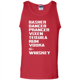 Dasher Dancer Prancer Vixen Tequila Rum Vodka Whiskey Reindeer Christmas T-Shirt - Tank Top