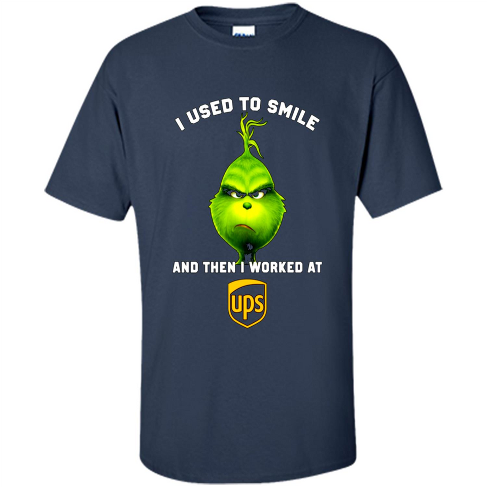 The Grinch - I Used To Smile And Then I Worked At UPS