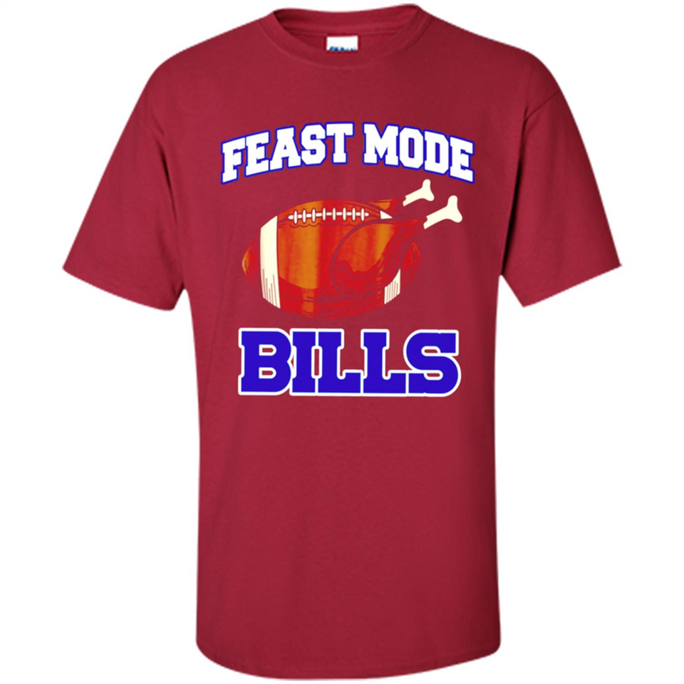 Feast Mode Bills Shirt - Buffalo Turkey Thanksgiving