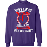 Don't Ask Me Why I'm A Houston Rockets Fan Ask Yourself