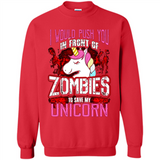 I Would Push You In Front Of Zombies To Save My Unicorn
