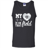 Oakland Raiders Football My Heart is on that Field - Tank Top