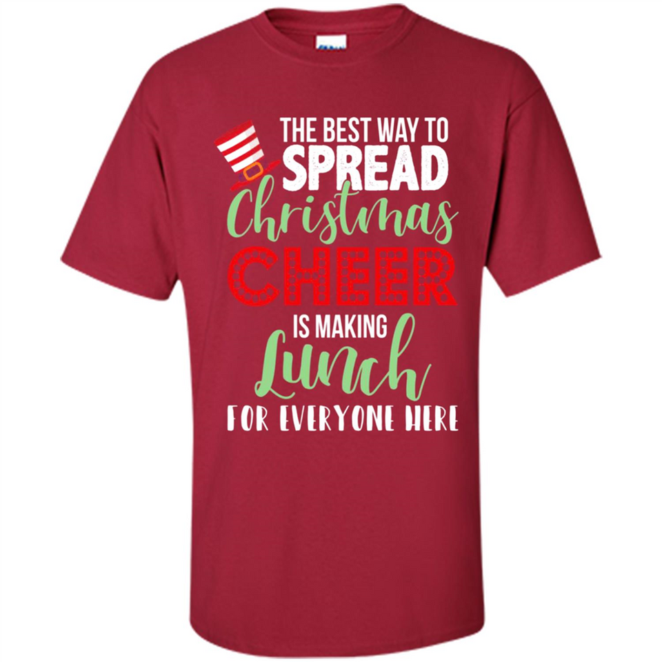 Spread Christmas Cheer Lunch Family Xmas Gift Ls - Shirt