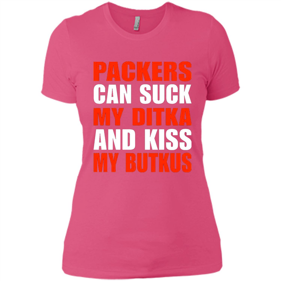 Packers can suck my Ditka and kiss my Butkus PINGPONG - Ladies' Boyfriend T-Shirt