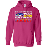 Some Grandmas Play Bingo Real Grandmas Watch Hockey