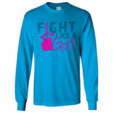 Fight Like A Girl Breast Cancer Awareness - Long Sleeve T-Shirt