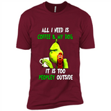 The Grinch - All I Need Is Coffee & My Dog It Is Too Peopley Outside