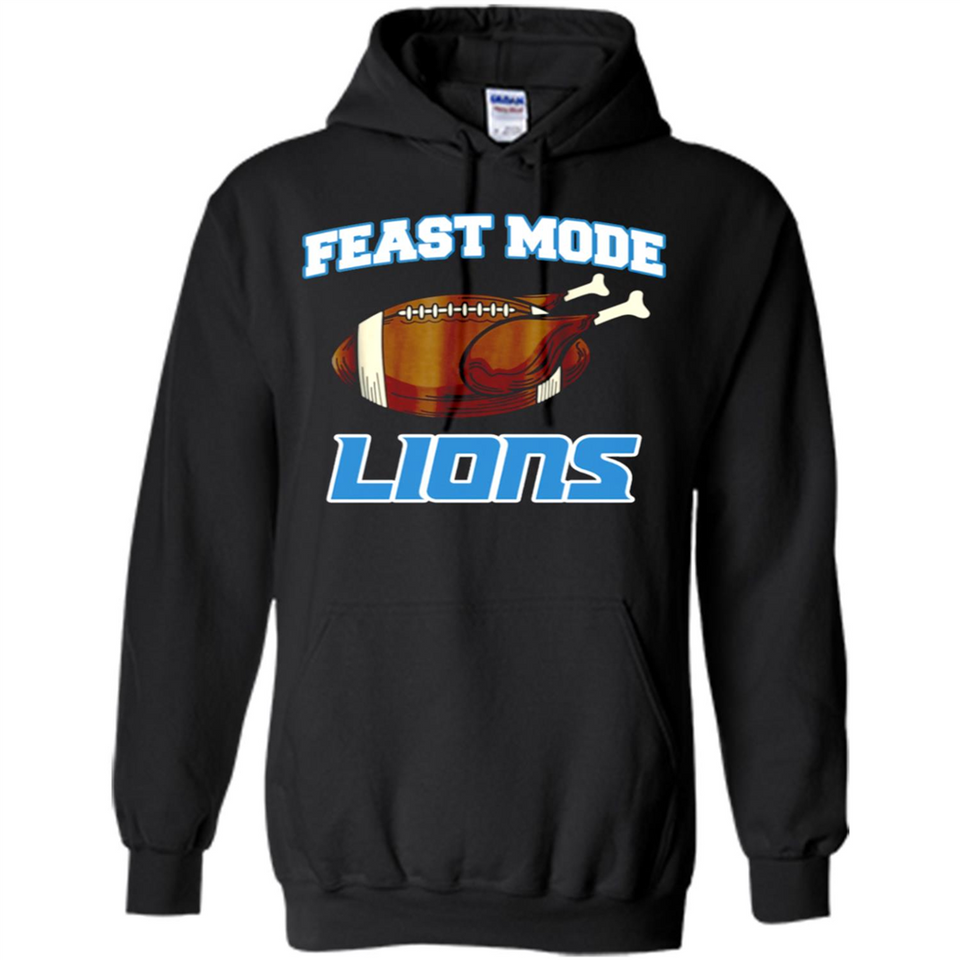 Feast Mode Lions Shirt - Detroit Turkey Thanksgiving