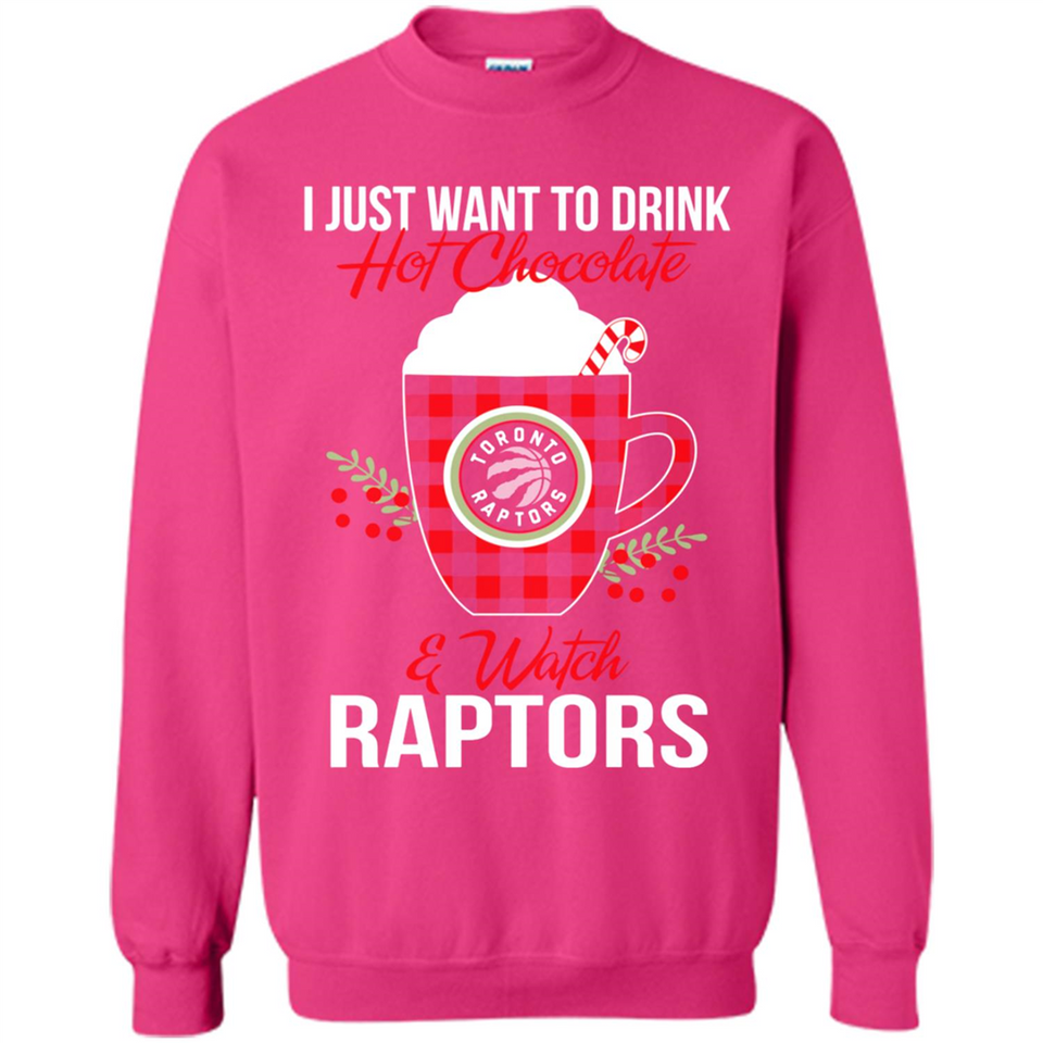 I Just Want To Drink Hot Chocolate & Watch Toronto Raptors Ugly Christmas Sweater PINGPONG