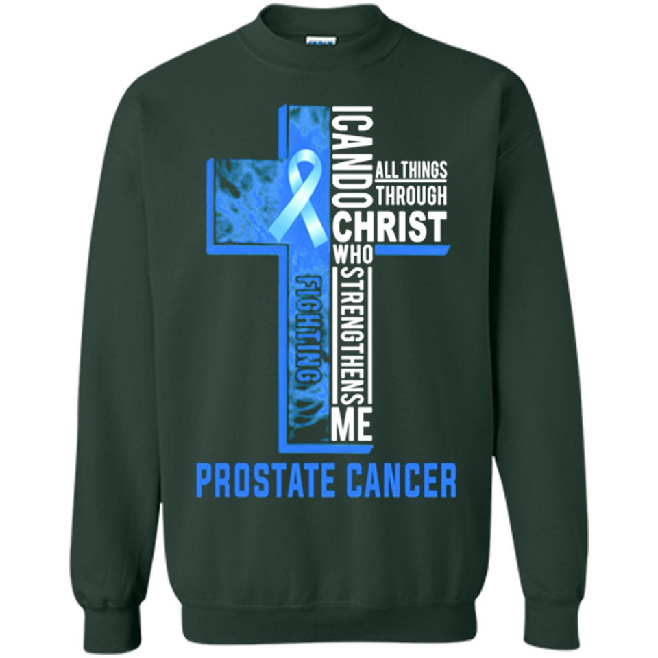 I can do all things through christ who strengthens me fighting Pr state Cancer Jesus