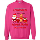 Never Underestimate An October Woman Watches Hallmark Movies Sweatshirt PINGPONG