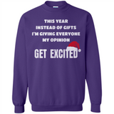 Christmas This Year Instead Of Gifts I’m Giving Everyone My Opinion Get Excited