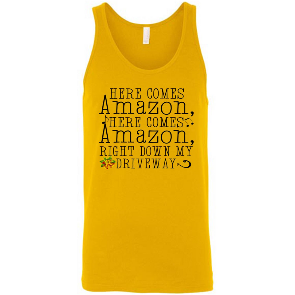 Here Comes Amazon Right Down My Driveway Christmas - Canvas Unisex Tank