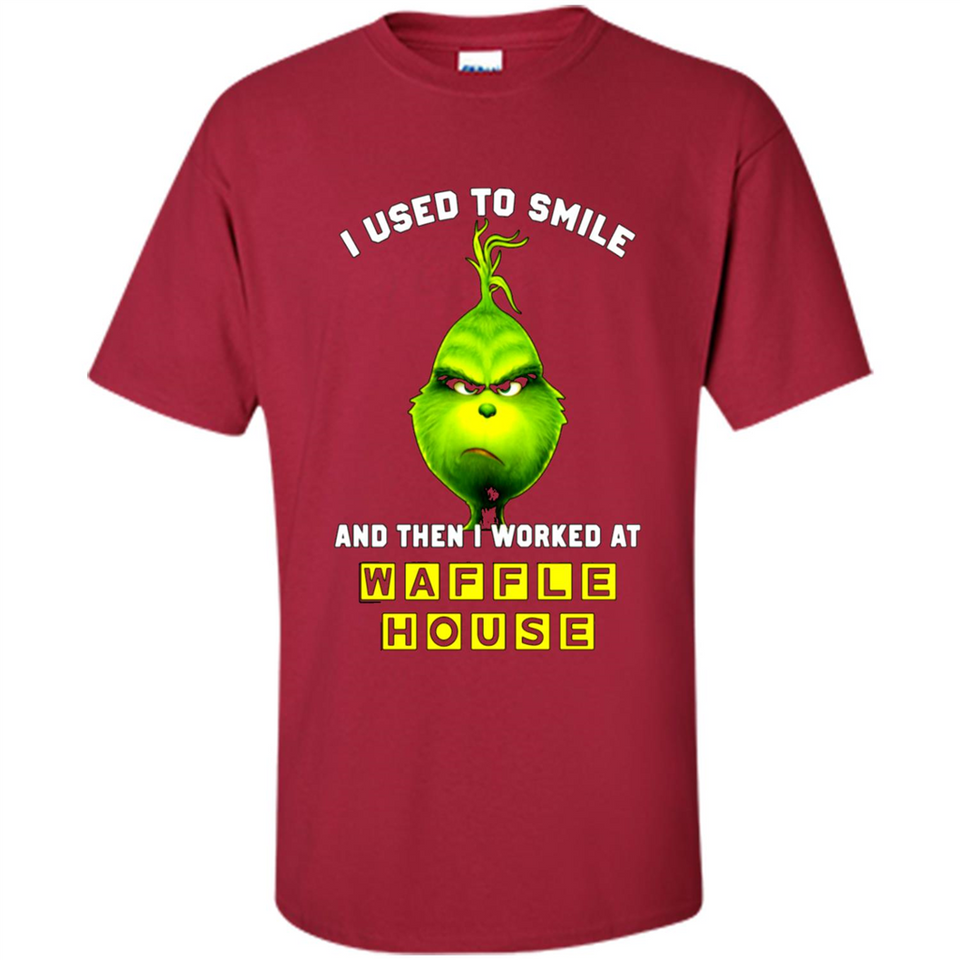 The Grinch - I Used To Smile And Then I Worked At Haffle House