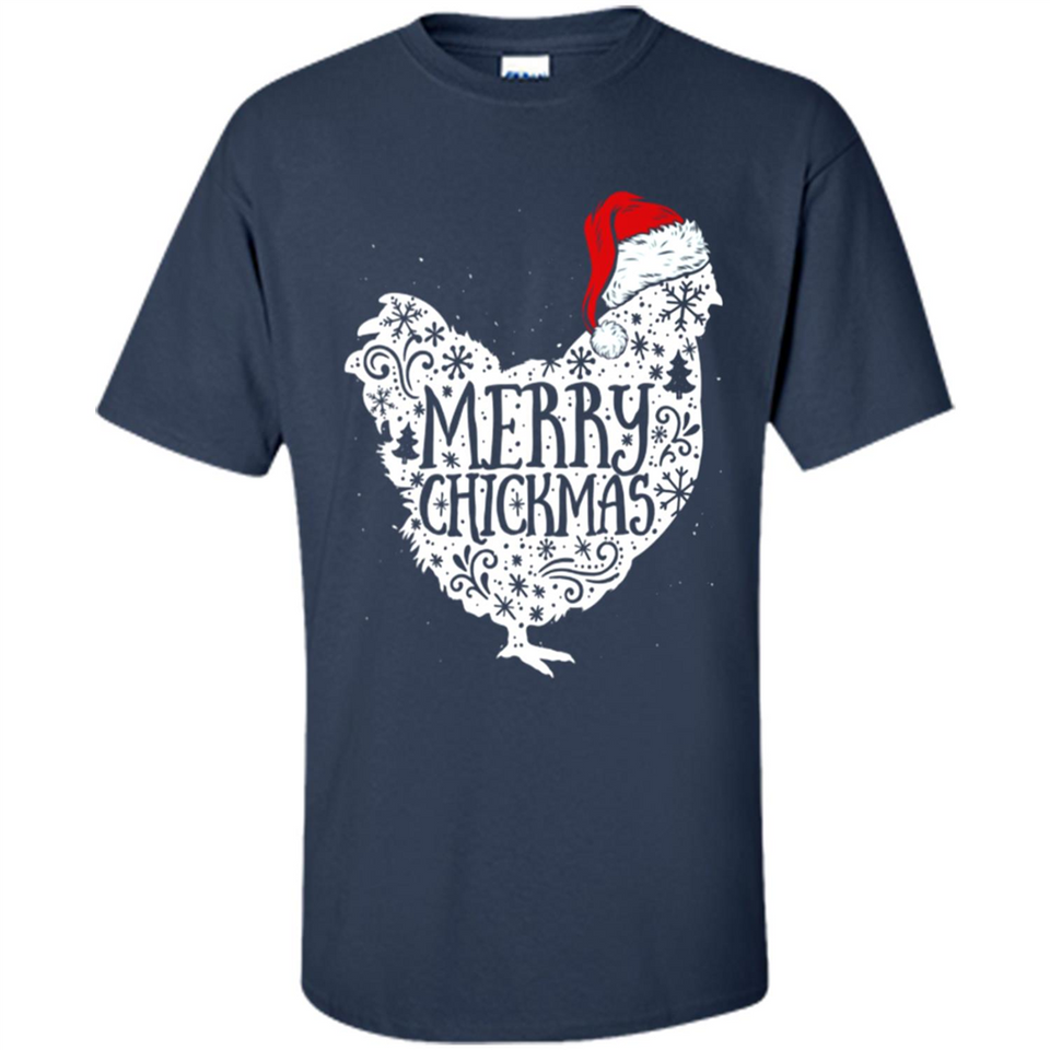 Chicken Christmas T Shirt Merry Chickmas Santa Claus Gifts - Shirt