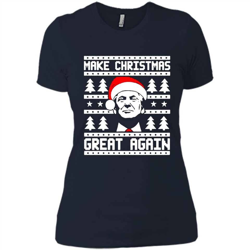 Fabulous Make Christmas Great Again Trump Ugly Christmas - Ladies' Boyfriend T-Shirt
