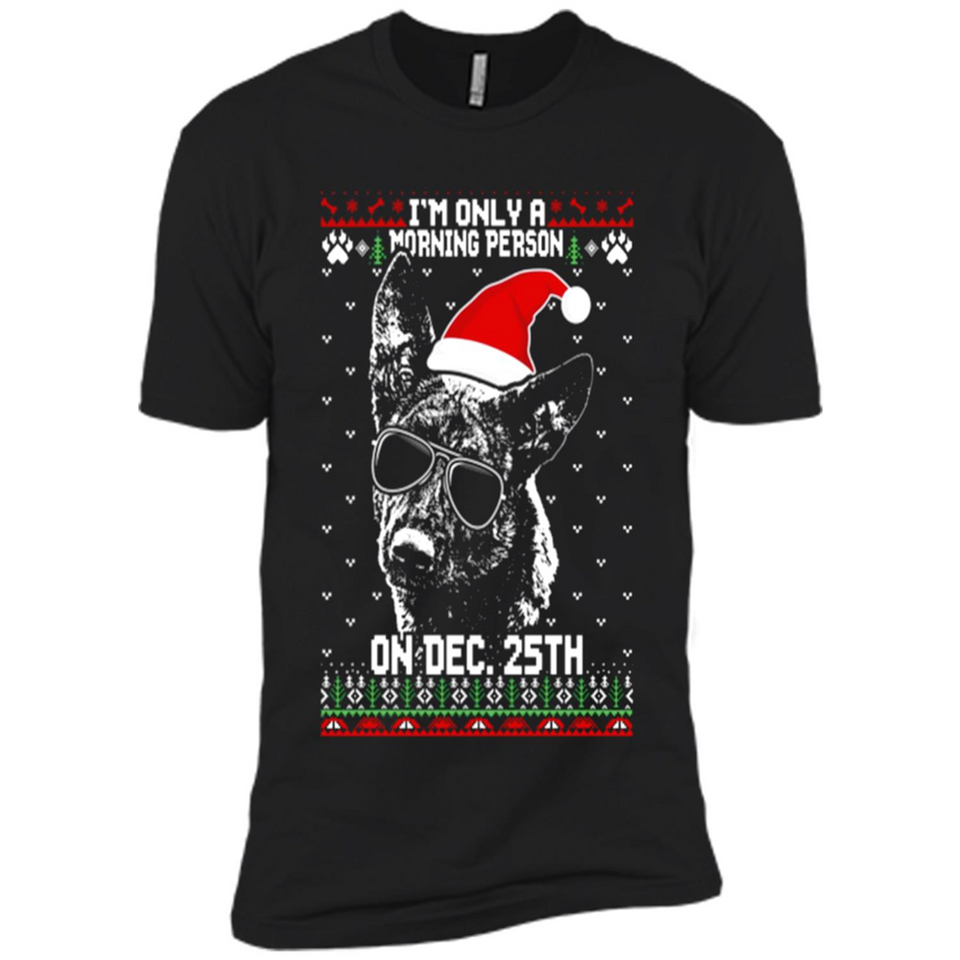 Morning Person Dutch Shepherd Funny Xmas - Premium Short Sleeve T-Shirt