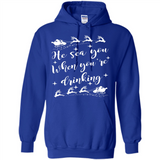 He Sees You When You're Drinking - Hoodie