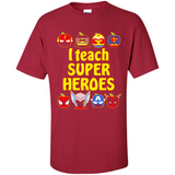 I Teach Super Heroes Funny Marvel - Shirt