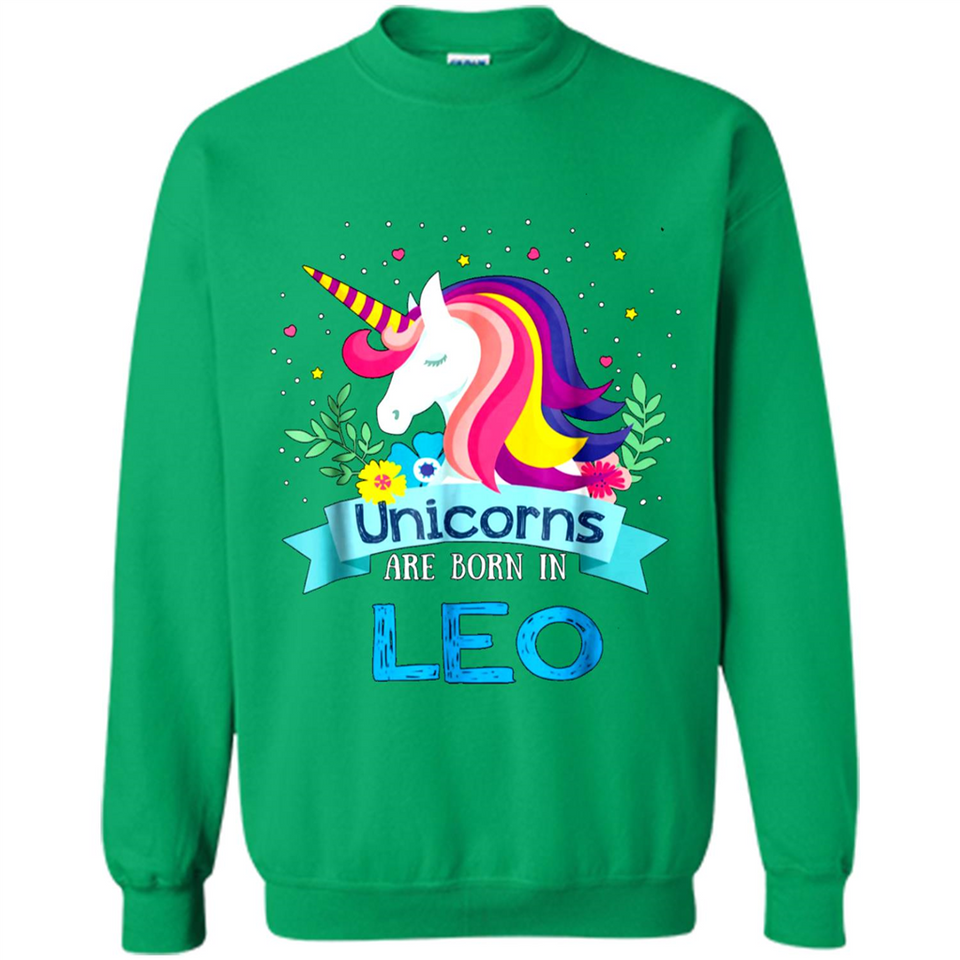 Unicorns are born in Leo Birthday Rainbow Gift Ladies Custom