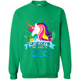 Unicorns are born in Leo Birthday Rainbow Gift Ladies Custom