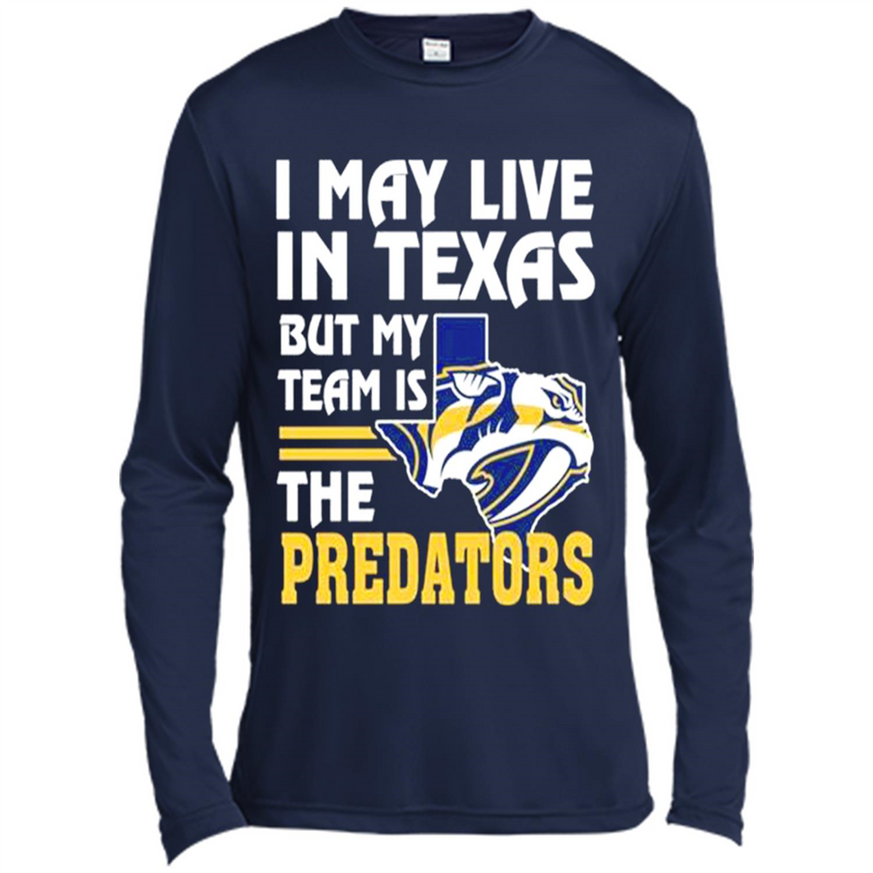 I May Live In Texas But My Team Is The Predators - Canvas Long Sleeve T-Shirt