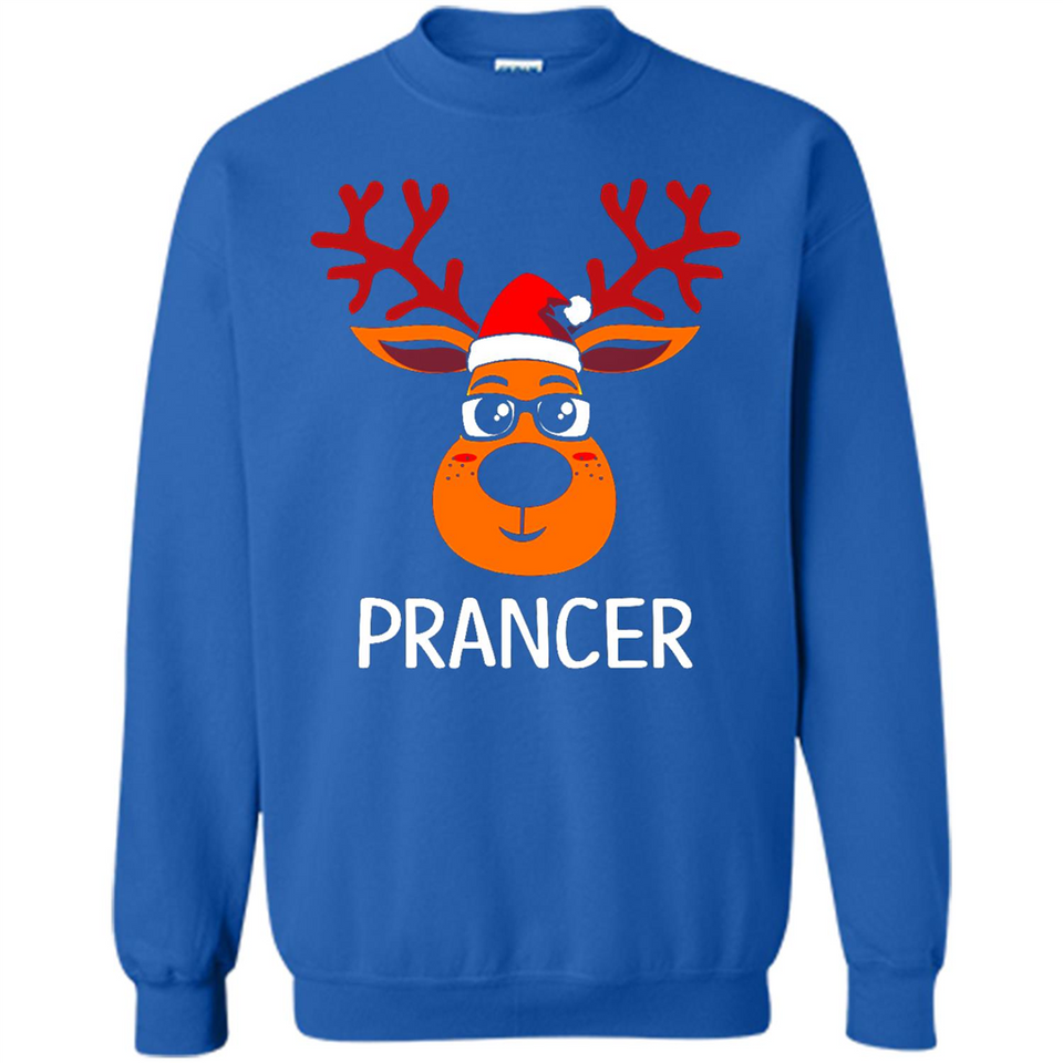 Prancer Reindeer Santa Claus Funny Xmas Holiday T-Shirt - Sweatshirt