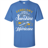 February Girl Are Sunshine Mixed With a Little Hurricane