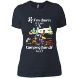 If I'm drunk It's my camping friends fault