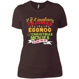 Pajamas, Eggnog and Christmas Movies Count Me In - Ladies' Boyfriend T-Shirt