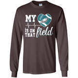 Philadelphia Eagles Football My Heart is on that Field - Long Sleeve T-Shirt