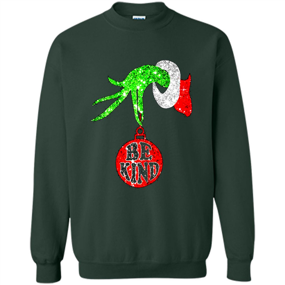Christma Season With Green Grinch Hand Be Kind - Sweatshirt