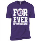 Toronto Raptors Forever For ever not just when we win - Premium Short Sleeve T-Shirt