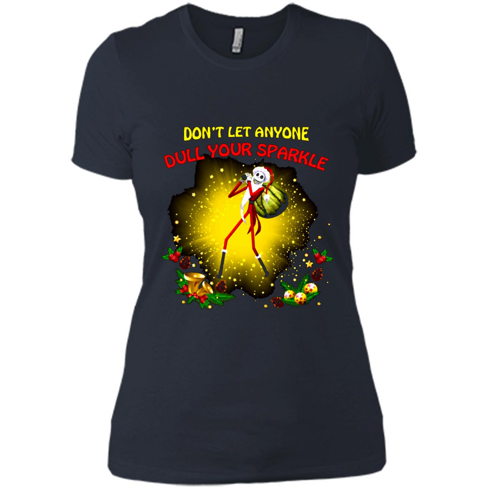 Jack skellington Santa Don't Let Anyone Dull Your Sparkle Christmas