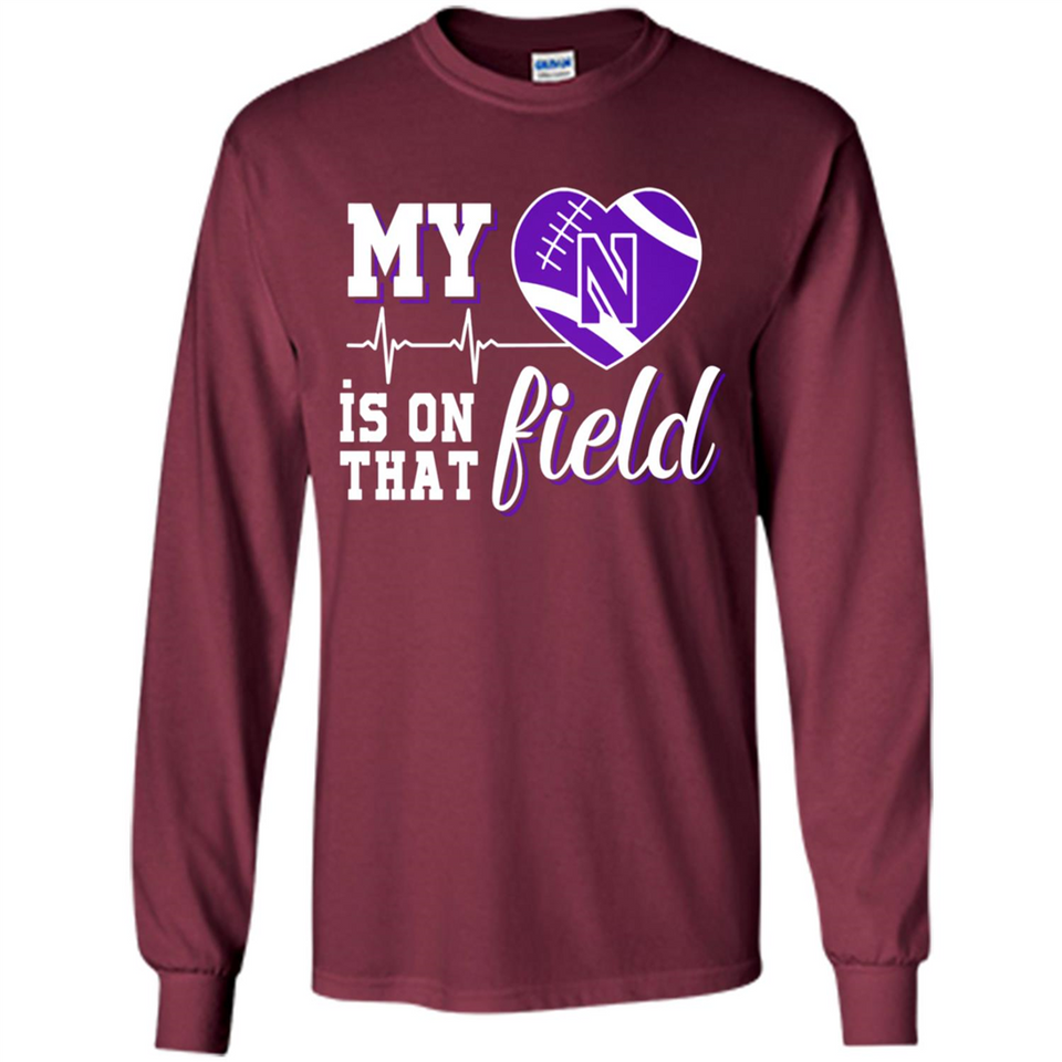Northwestern Wildcats Football My Heart is on that Field - Long Sleeve T-Shirt