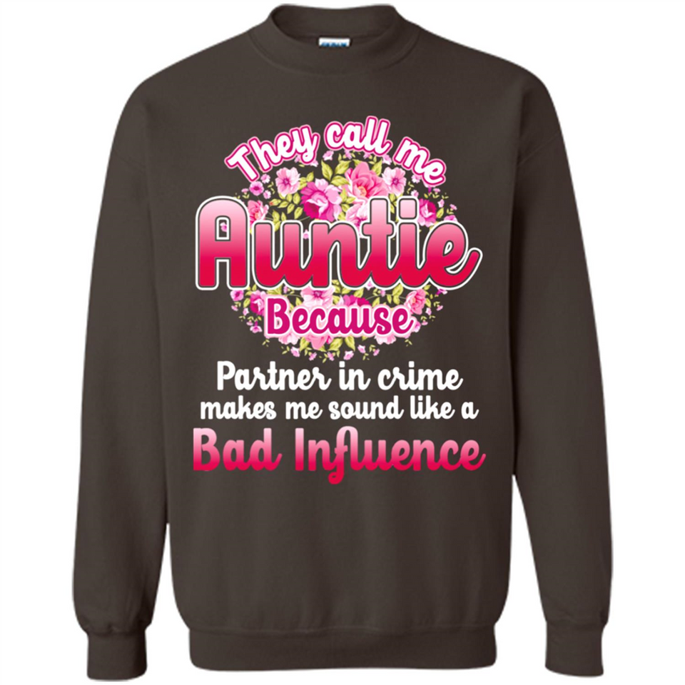 They Call Me Auntie Flower - Sweatshirt