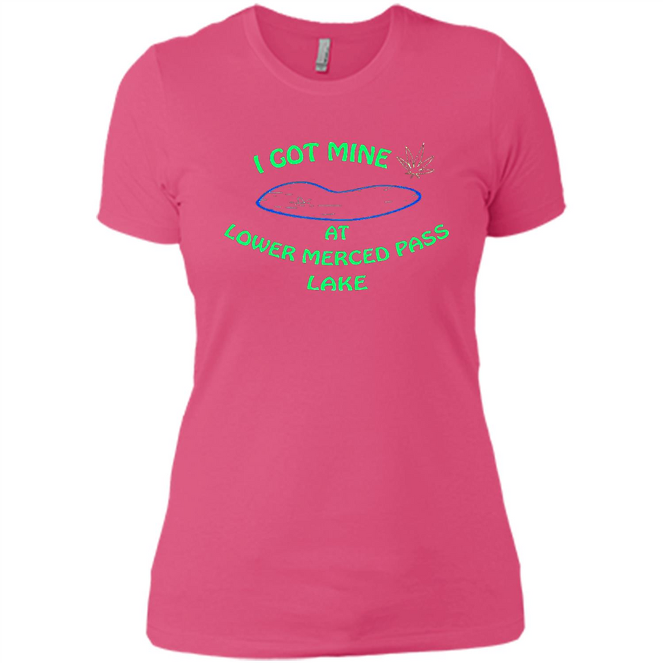 I Got Mine At Lower Merced Pass Lake - Ladies' Boyfriend T-Shirt