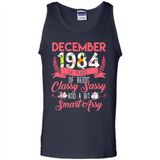 December 1984 34 Years Of Being Classy Sassy - Tank Top
