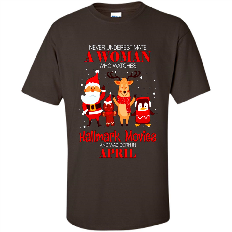 Never Underestimate An April Woman Watches Hallmark Movies Sweatshirt PINGPONG