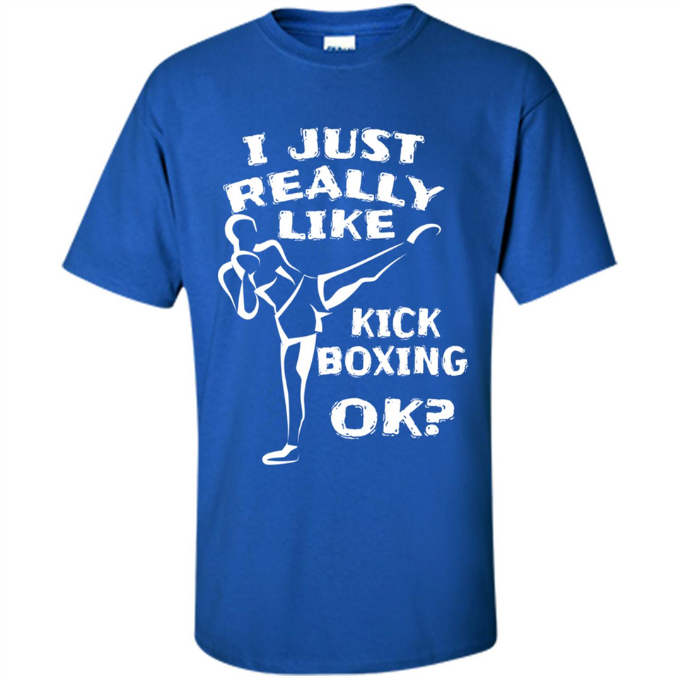 Kick Boxing Shirt Kick Boxer Boxing Workout - Shirt