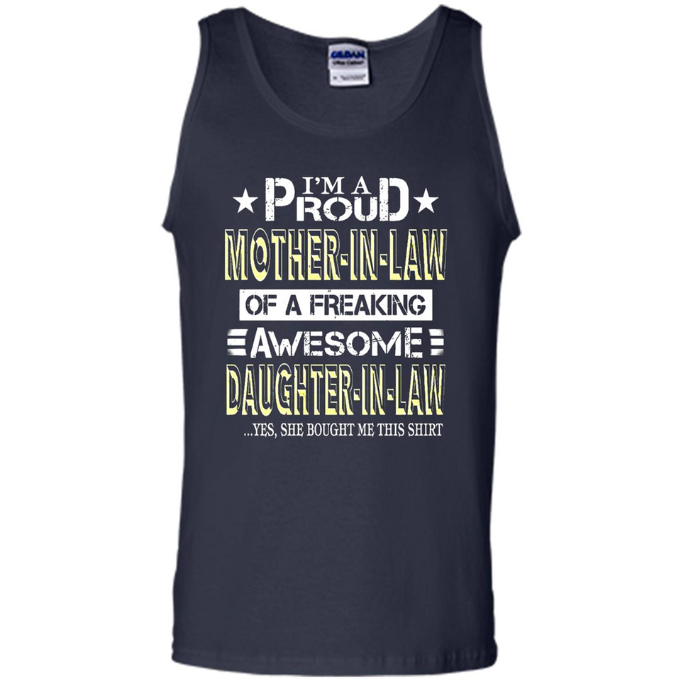 I'm A Proud Mother In Law Of A Freaking Awesome Daughter - Tank Top